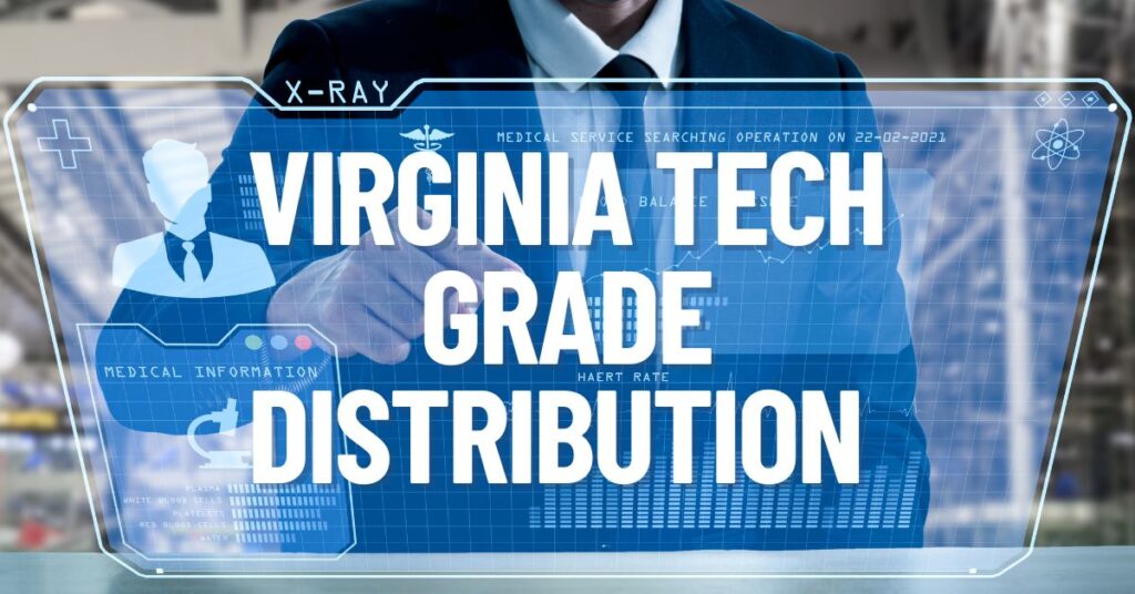 virginia tech grade distribution