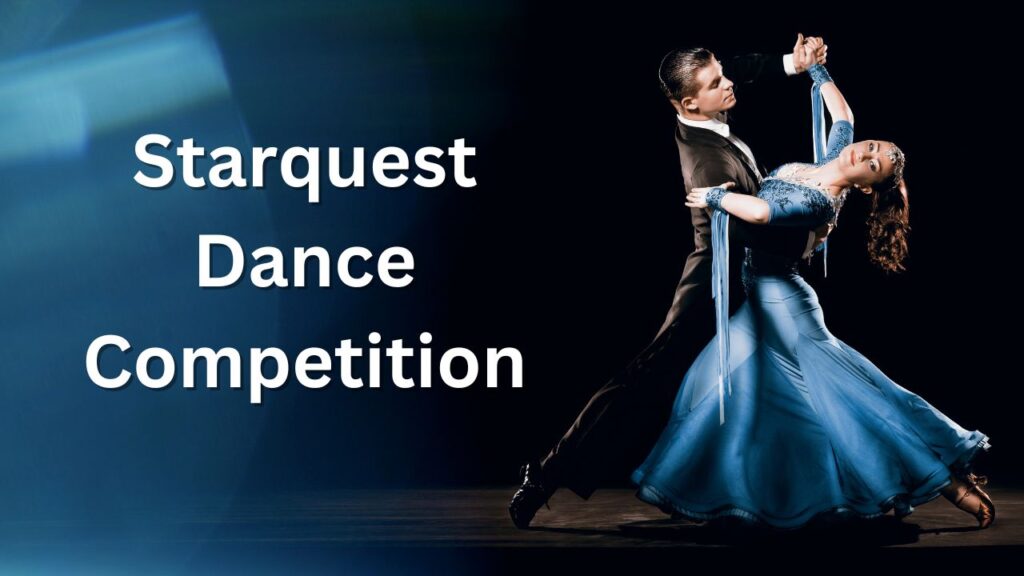 Starquest Dance Competition
