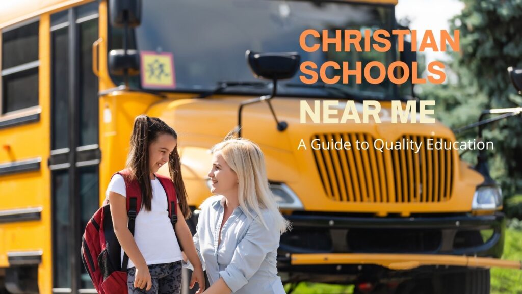 christian schools near me