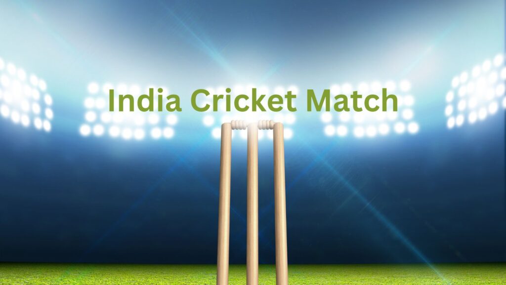 India Cricket Match