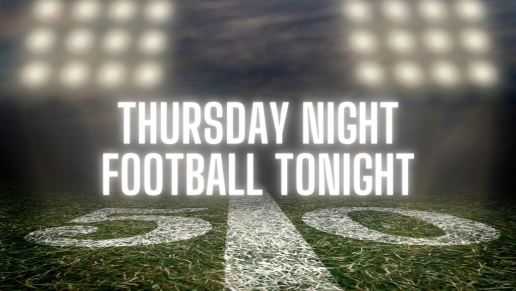 thursday night football tonight