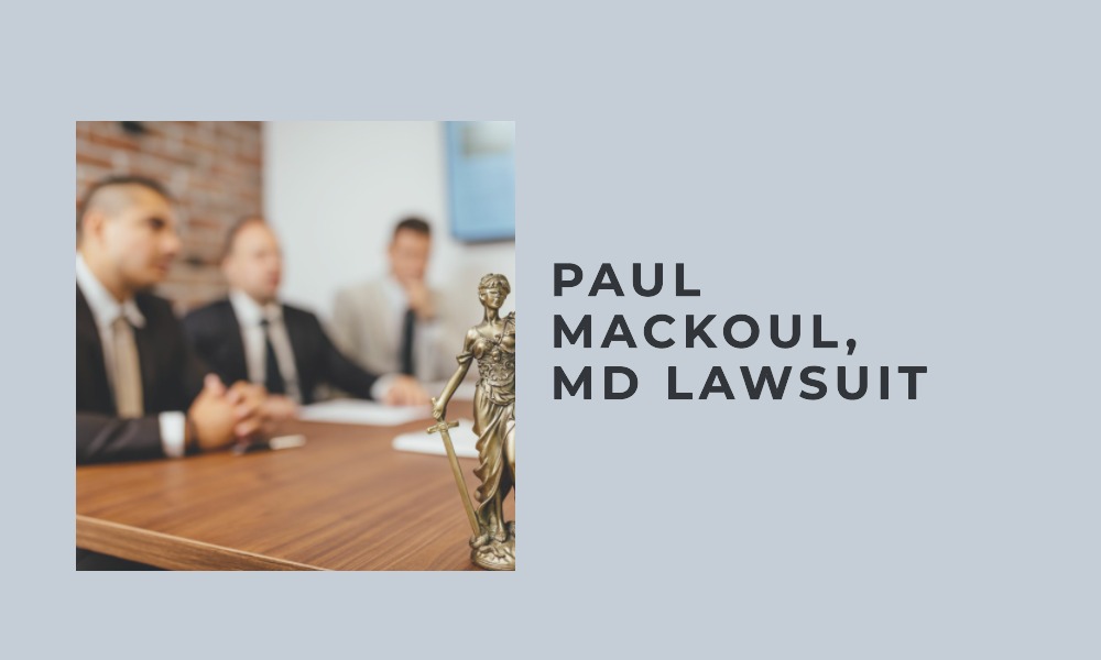 Title: Unveiling the Truth: The Paul Mackoul, MD Lawsuit Detailed